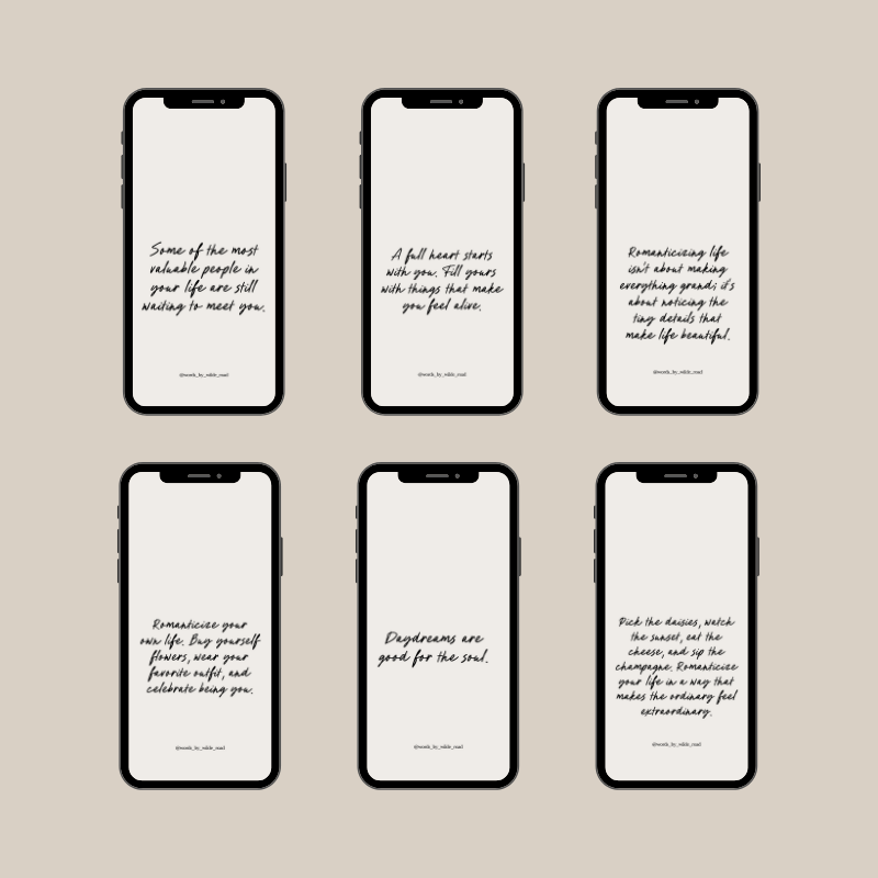 10 Phone Wallpapers on Romanticizing Your Life