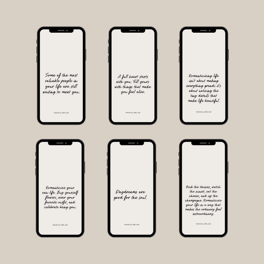 10 Phone Wallpapers on Romanticizing Your Life