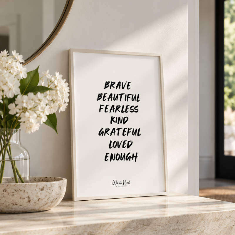 'Brave & Beautiful' Print