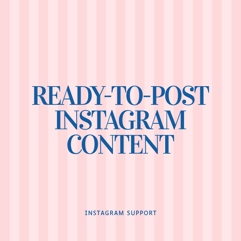 Ready-to-Post Instagram Content