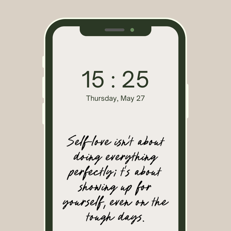 10 Phone Wallpapers on Self-Love