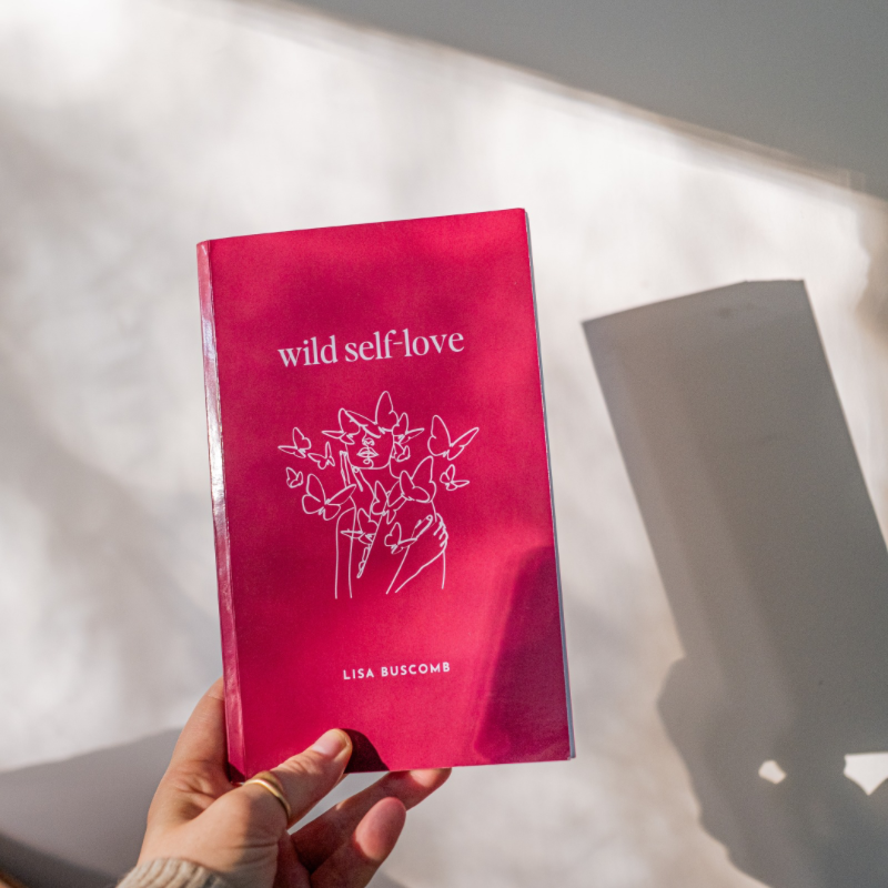 Wild Self-Love by Lisa Buscomb