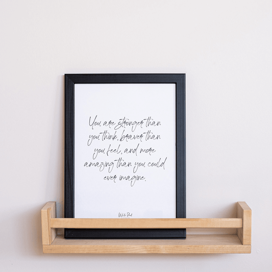 'You are stronger than you think' Print - Lisa Buscomb 
